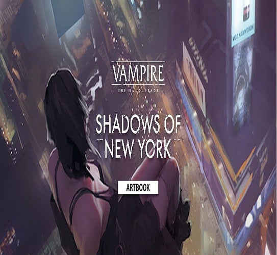 Draw Distance Vampire The Masquerade Shadows Of New York Artbook PC Game